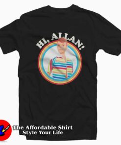 Hi Allan Barbie The Movie Graphic Unisex T-Shirt On Sale Hi Allan Barbie The Movie Graphic Unisex T-Shirt On Sale