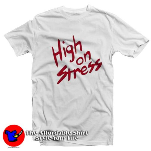 High On Stress Revenge of The Nerds Movie T-Shirt On Sale