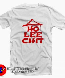 Ho Lee Chit Funny Sarcastic Funny Unisex T-shirt On Sale