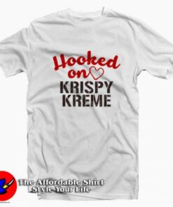 Hooked On Krispy Kreme Unisex T-shirt On Sale Hooked On Krispy Kreme Unisex T-shirt On Sale