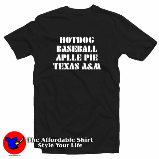 HotDog Baseball Apple Pie Texas T-Shirt