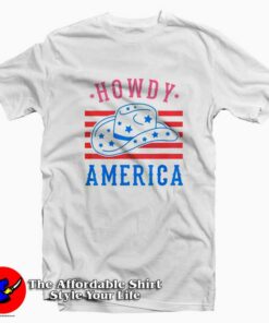 Howdy America Western July 4th Graphic T-Shirt On Sale Howdy America Western July 4th Graphic T-Shirt On Sale