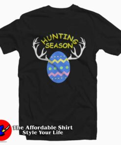 Hunting Season Easter Eggs T-Shirt For Gift Easter Hunting Season Easter Eggs T-Shirt For Gift Easter