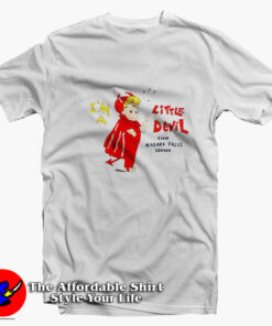 I’m a Little Devil From Niagara Falls Unisex T-shirt On Sale
