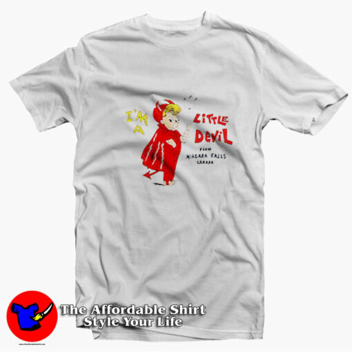 I’m a Little Devil From Niagara Falls Unisex T-shirt On Sale