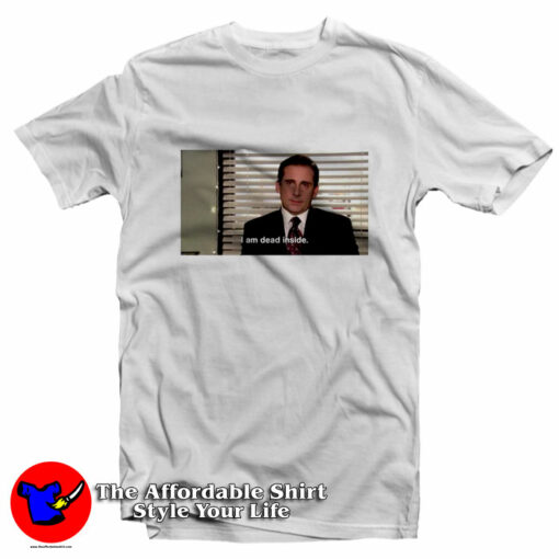 I Am Dead Inside Michael Scott Unisex T-Shirt On Sale