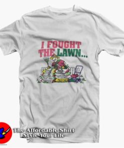 I Fought The Lawn Won Shoebox Greetings Vintage T-Shirt On Sale