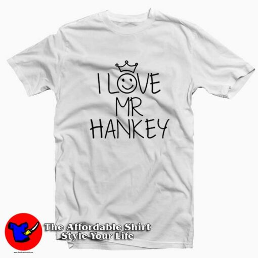 I Love Mr Hankey Funny Person T-shirt On Sale