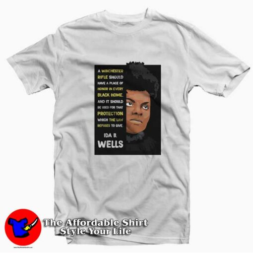 Ida B Wells A Winchester Rifle Graphic Unisex T-shirt On Sale