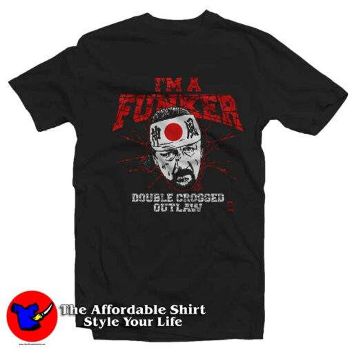 I’m a Funker Double Corssed Outlaw WWE T-Shirt On Sale