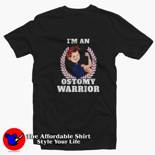 I’m an Ostomy Warrior Ostomy Awareness T-Shirt On Sale