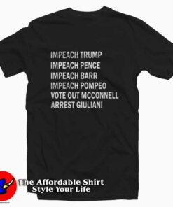 Impeach Vote Out Mcconnell Arrest Giuliani T-shirt On Sale