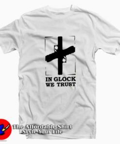 In Glock We Trust Jesus Unisex T-shirt On Sale