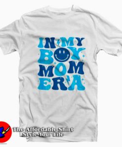 In My Boy Mom Era Blue Graphic Unisex T-Shirt On Sale