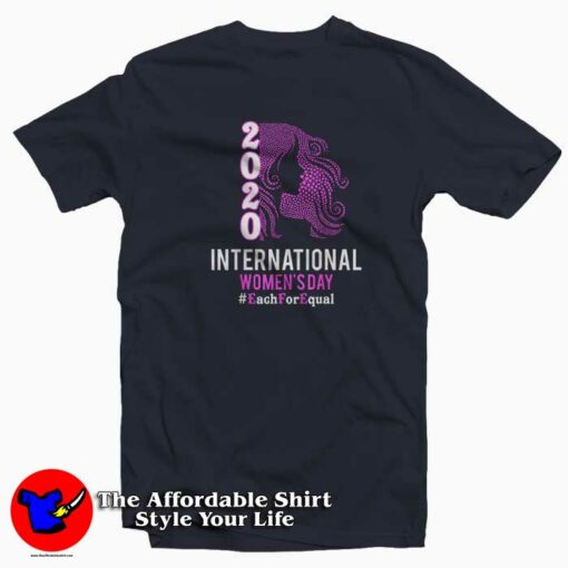 International Women’s Day 2020 EachForEqual T-Shirt