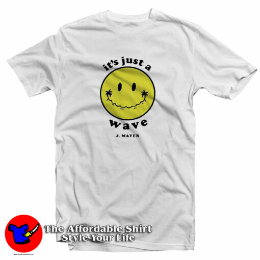 It’s Just A Wave John Mayer T-Shirt