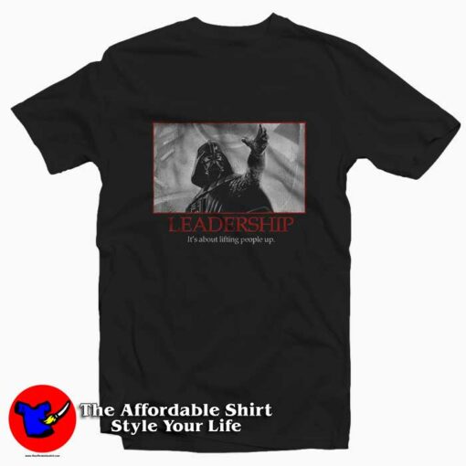 It’s About Lifting People Up Star Wars Darth Vader T-Shirt On Sale