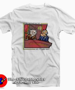 It’s All Bad Statler & Waldorf Muppet T-shirt On Sale It’s All Bad Statler & Waldorf Muppet T-shirt On Sale