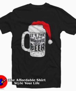 It’s The Most Wonderful Time For A Beer T-Shirt Gift Christmas