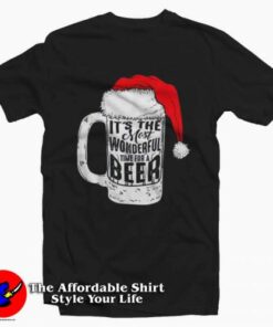 It’s The Most Wonderful Time For A Beer T-Shirt Gift Christmas