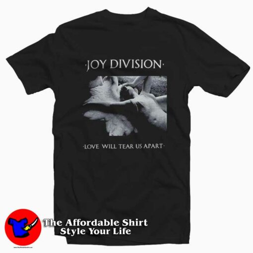 Joy Division Love Will Tear Us Apart Graphic T-Shirt On Sale