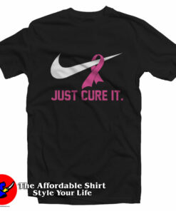 Just Cure It Nike Breast Cancer Awareness T-Shirt On Sale