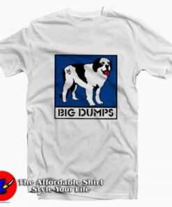 Just Here For Sam Hubbard Big Dump Unisex T-Shirt On Sale Just Here For Sam Hubbard Big Dump Unisex T-Shirt On Sale