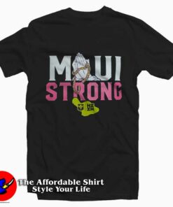 Keikei Maui Strong Graphic Unisex T-Shirt On Sale