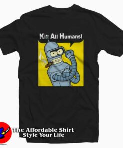 Kill All Human Bender Rosie The Riveter T shirt On Sale 1