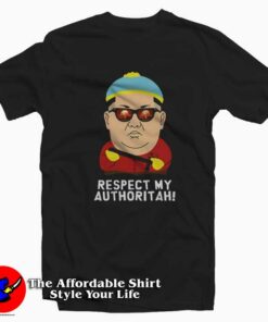 Kim Nuclear Missile Respect My Authoritah T shirt On Sale 1