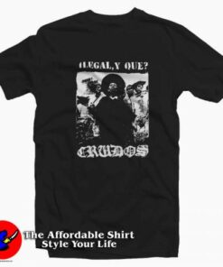 LOS CRUDOS Ilegaly Que Grindcore Unisex T-shirt On Sale