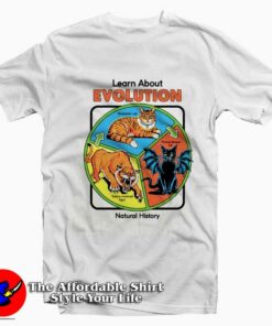Learn About Evolution Natural History Graphic T-Shirt On Sale Learn About Evolution Natural History Graphic T-Shirt On Sale