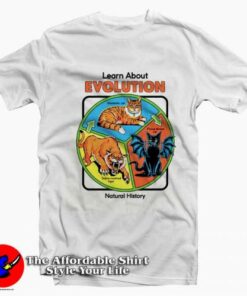 Learn About Evolution Natural History Graphic T-Shirt On Sale Learn About Evolution Natural History Graphic T-Shirt On Sale