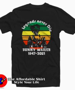 Legends Never Die Rip Bunny Wailer T-shirt On Sale