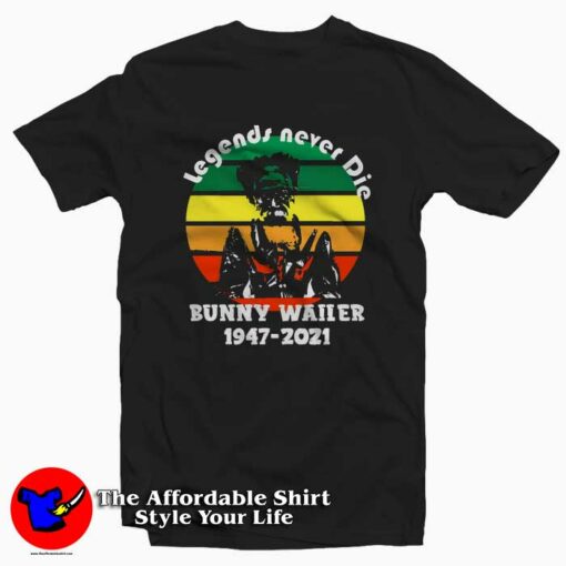 Legends Never Die Rip Bunny Wailer T-shirt On Sale