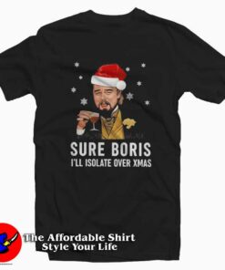 Leonardo Dicaprio Sure Boris I’ll Isolate Over Xmas T-shirt On Sale