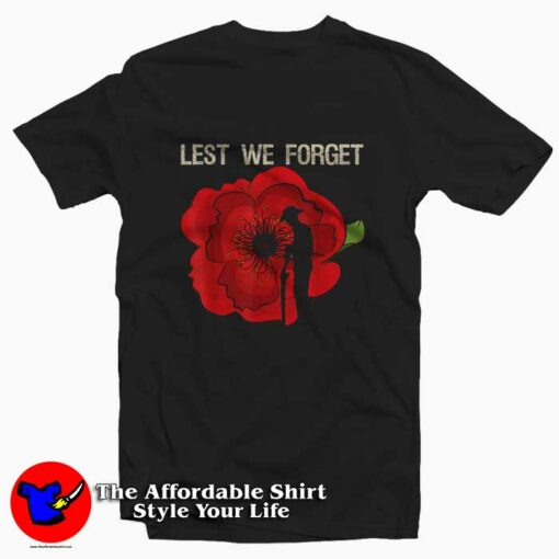 Lest We Forget Veterans Day Remembrance T-shirt On Sale