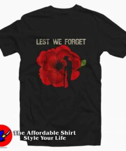 Lest We Forget Veterans Day Remembrance T shirt On Sale 2