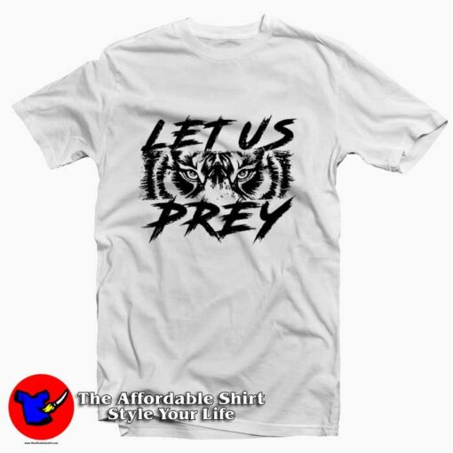 Let Us Prey Graphic Cheap Unisex T-Shirt On Sale