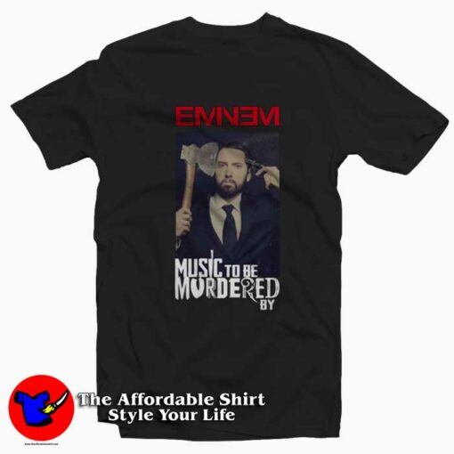 Limited Eminem Music to Be Murdered By T-shirt On Sale