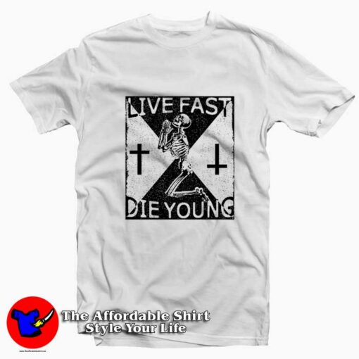 Live Fast Die Young Skeleton Graphic T-Shirt On Sale