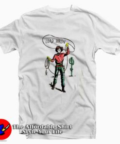 Lord Huron Skeleton Cowbo Graphic Unisex T-Shirt On Sale