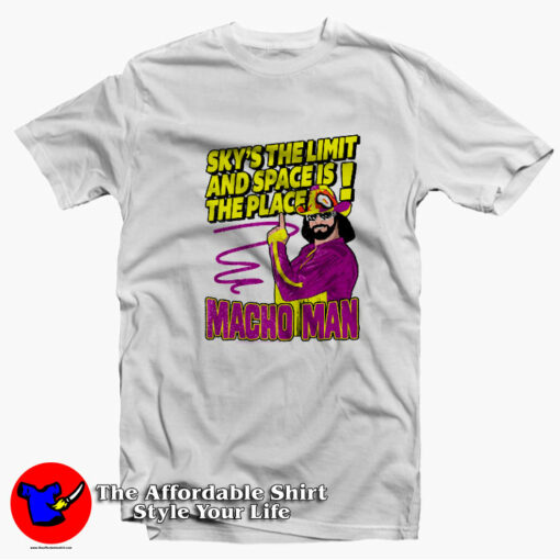 Macho Man Randy Savage Sky’s The Limit T-shirt On Sale