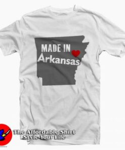Made in Arkansas Tee Shirts
