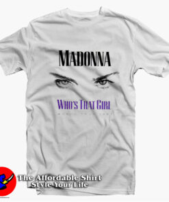 Madonna Who's That Girl Vintage Unisex T shirt On Sale 1