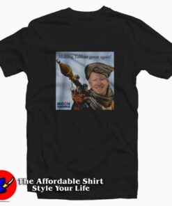 Make Taliban Great Again Joe Biden Unisex T-shirt On Sale