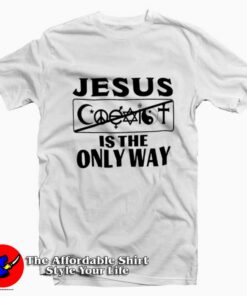 Mall Of America Jesus Is The Only Way T-Shirt On Sale