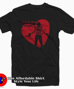 Man of Your Dreams Freddy Krueger T-shirt On Sale