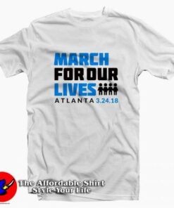 March For Our Lives Atlanta Unisex T shirt Cheap 2