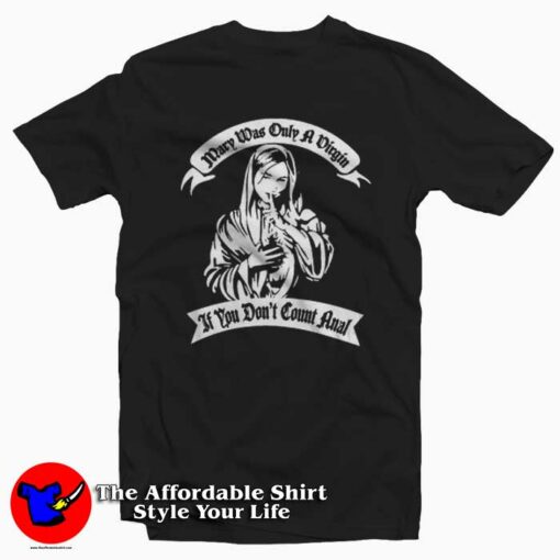 Maria Anal Sex Mother Funny T-Shirt For Funny Sex Joke